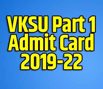 VKSU Part 1 Admit Card 2019-22