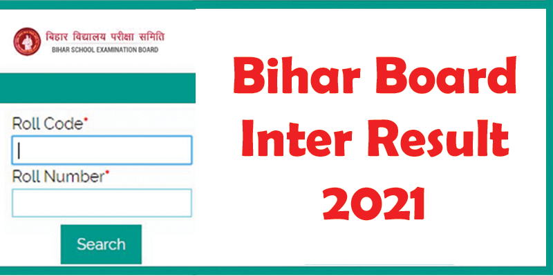 Bihar Board Inter Result 2021 Date - BSEB 12th Result 2021 | BSEB Inter Result 2021 Date