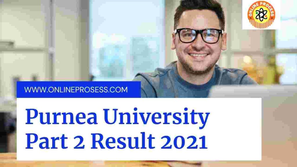 Purnea University Part 2 Result 2021: Download BA BSc BCom Part 2 Result