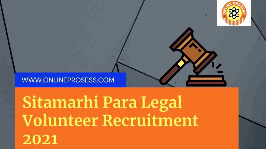 Sitamarhi Para Legal Volunteer Recruitment 2021 | Sitamarhi Para Legal Volunteer Application Form 2021
