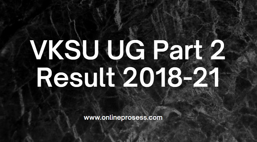 VKSU Part 2 Result 2018-21