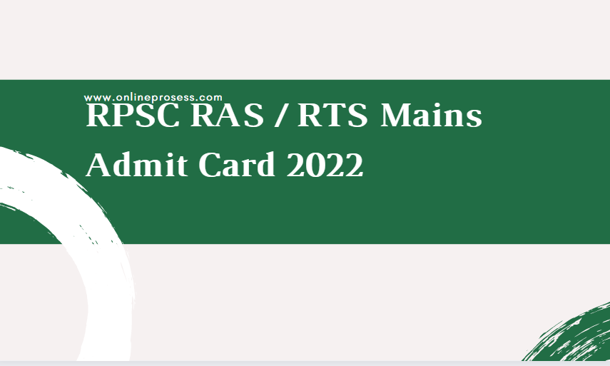 RPSC RAS / RTS Mains Admit Card 2022