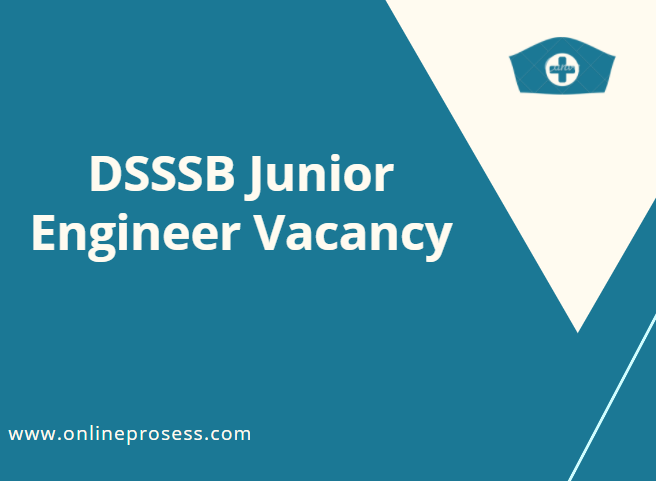 DSSSB Junior Engineer Vacancy 2022