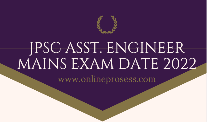 JPSC Asst. Engineer Mains Exam Date 2022