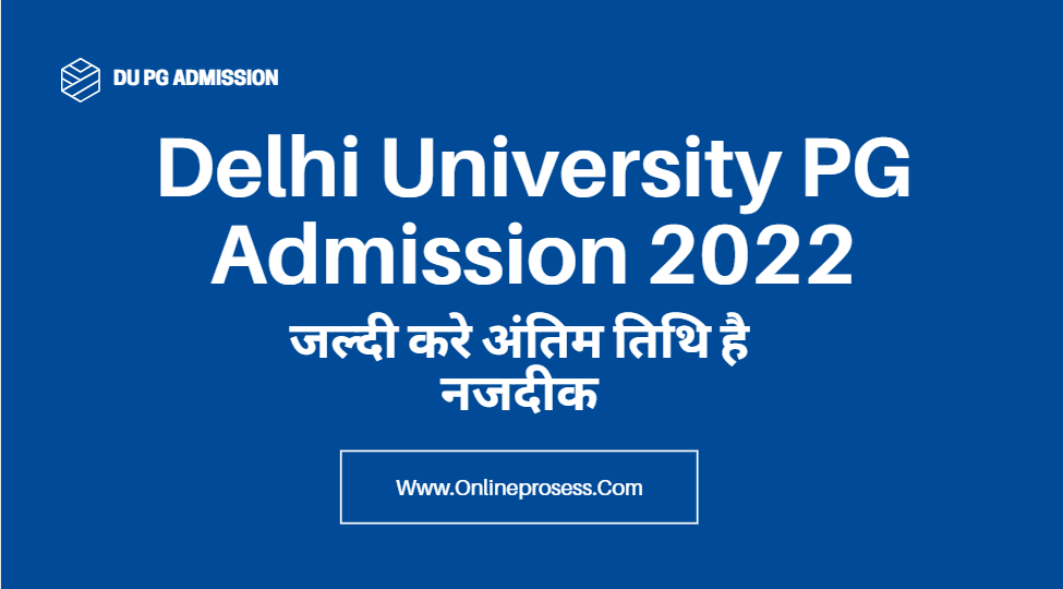 Delhi University PG Admission 2022
