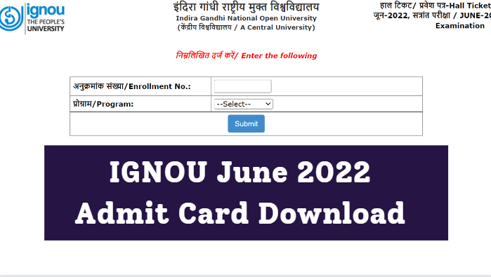 IGNOU June 2022 Admit Card Download