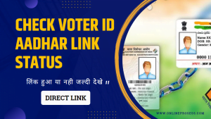 Voter Aadhar Link Status