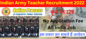 Indian Army Teacher Recruitment 2022