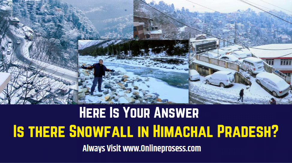Is there Snowfall in Himachal Pradesh