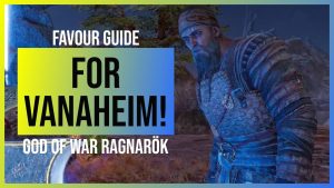 How to complete For Vanaheim Favor in God of War Ragnarok