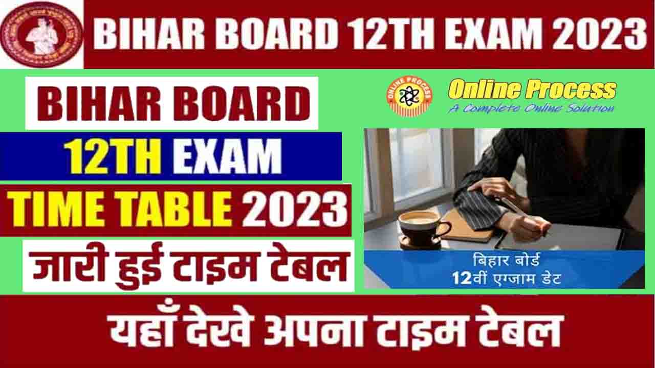 Bihar Board 12th Exam Time Table 2023