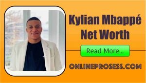 Kylian Mbappé Net Worth 2023