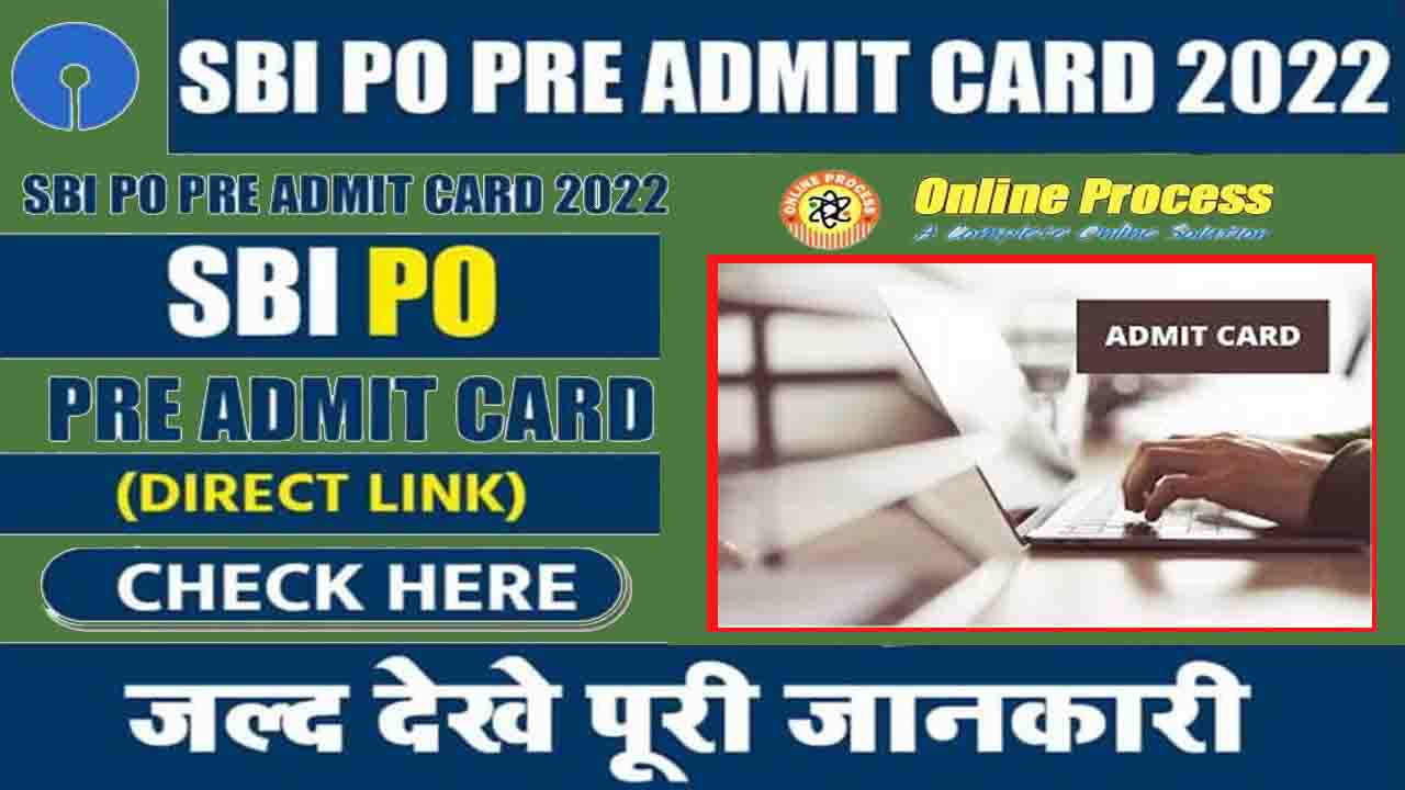 SBI PO 2022 Pre Admit Card