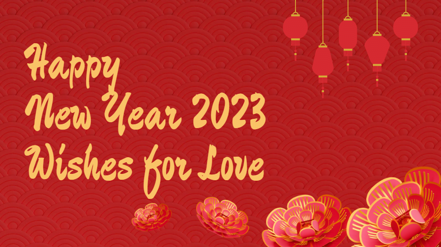 Happy New Year 2023 Wishes for Love