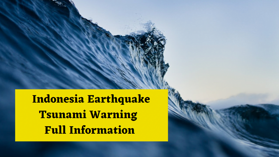 Indonesia Earthquake Tsunami Warning 