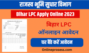 Bihar LPC Apply Online 2023