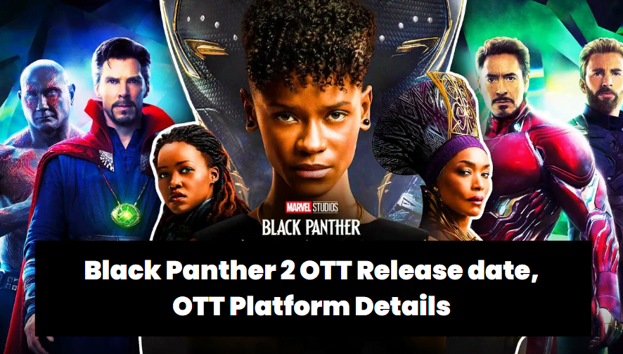Black Panther Wakanda Forever Ott