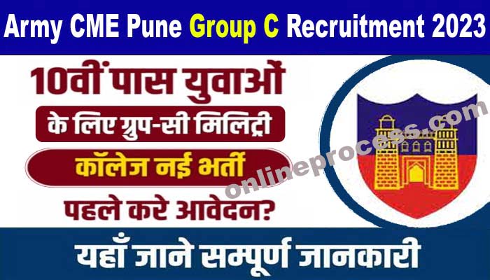 Army CME Pune Group C Recruitment 2023