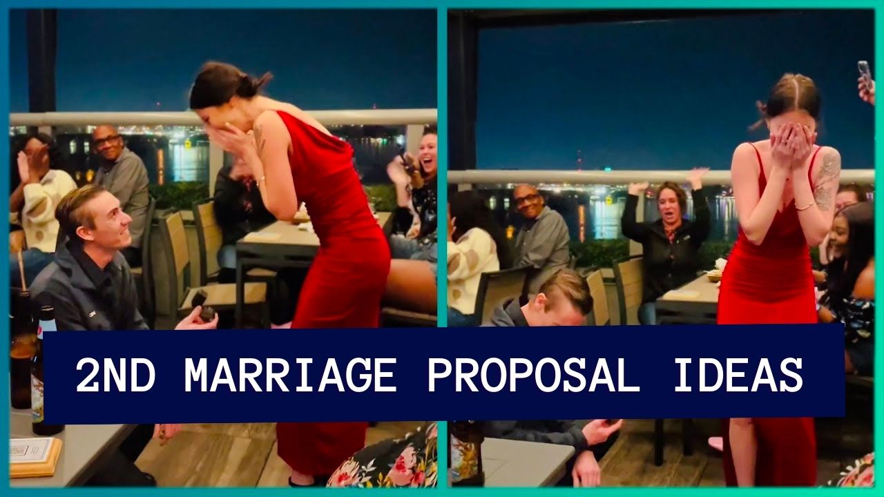 2nd Marriage Proposal Ideas