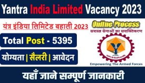 Yantra India Limited Vacancy 2023