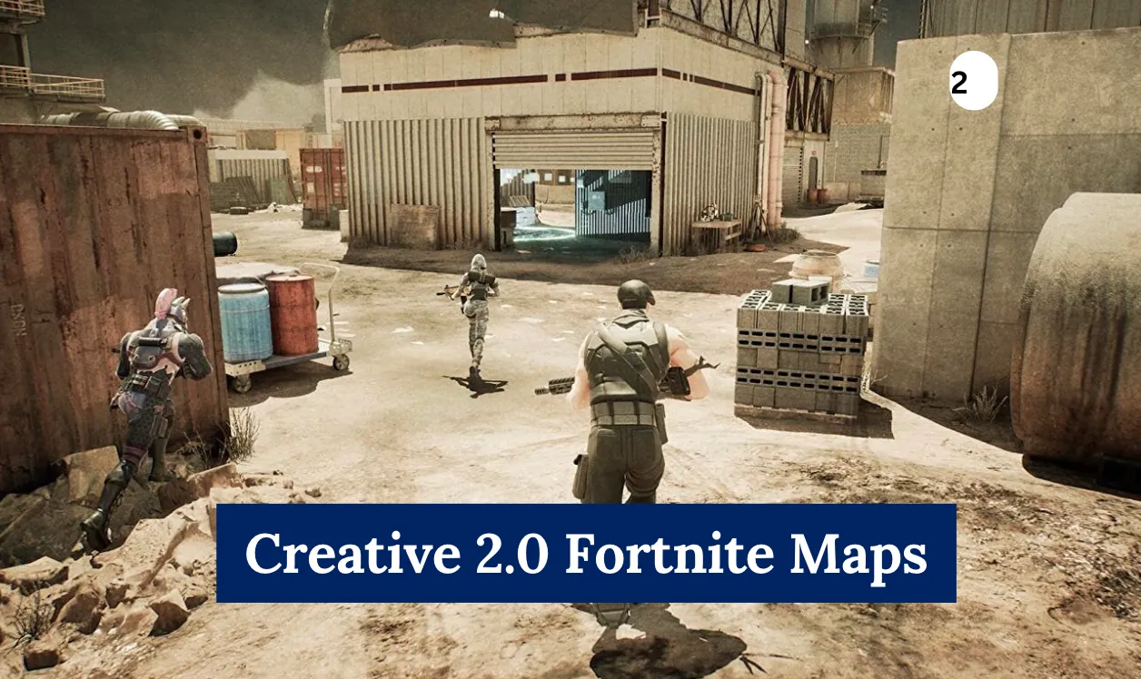 Creative 2.0 Fortnite Maps