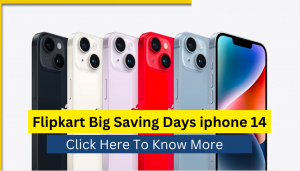 Flipkart Big Saving Days iphone 14