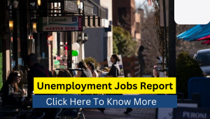 Unemployment Jobs Report