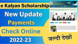 E-Kalyan Scholarship 2023 Payment Update