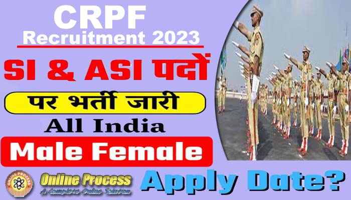 CRPF ASI SI Recruitment 2023