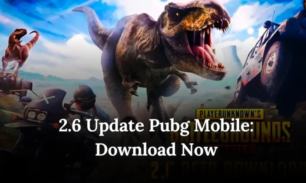 2.6 Update Pubg Mobile