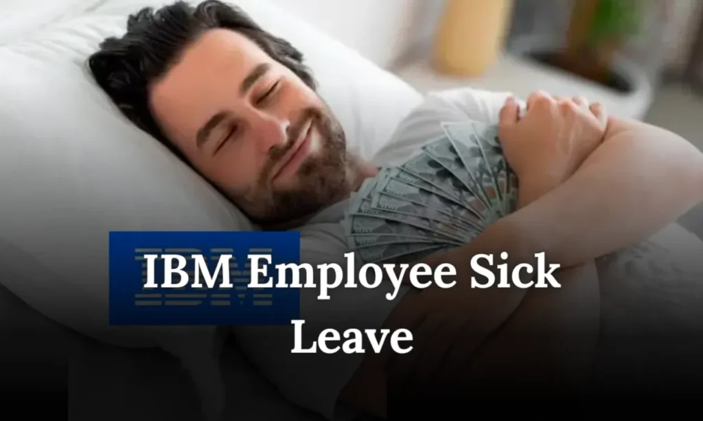 IBM Employee Sick Leave