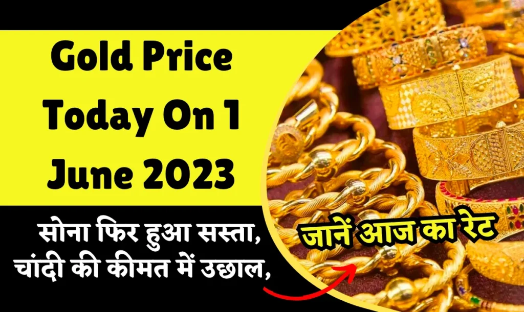 Gold Price Today On 1 June 2023