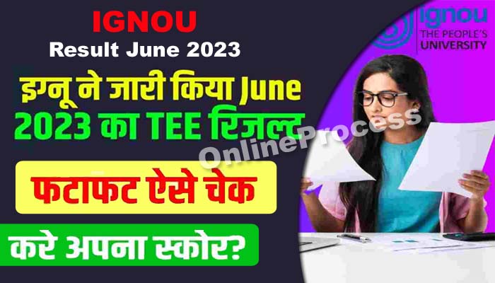 IGNOU Result June 2023