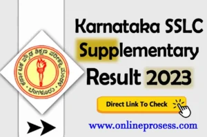 Karnataka SSLC Supplementary Result 2023