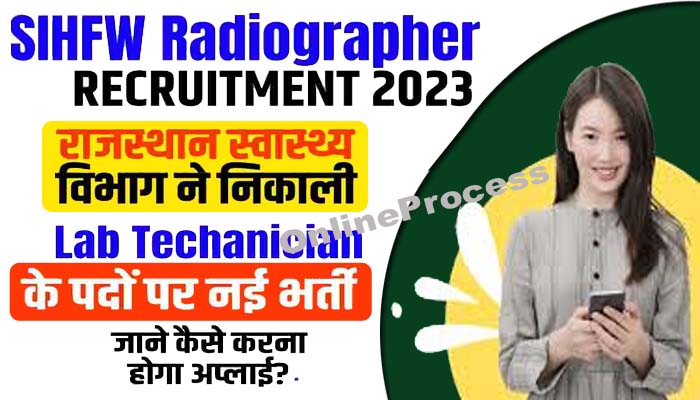 SIHFW Radiographer Recruitment 2023