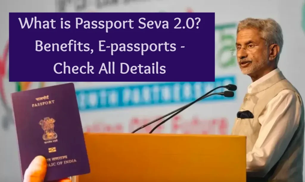 What is Passport Seva 2.0