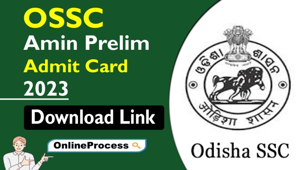 OSSC Amin Prelim Admit Card 2023