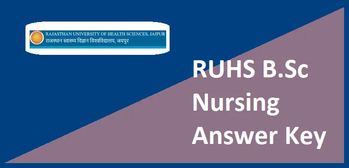 RUHS BSC Nursing Answer Key 2023