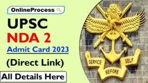 UPSC NDA 2 Admit Card 2023