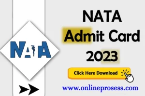 NATA Admit Card 2023, NATA Phase 3 Admit Card 2023