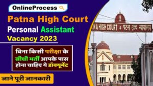 Patna High Court Personal Assistant Vacancy 2023