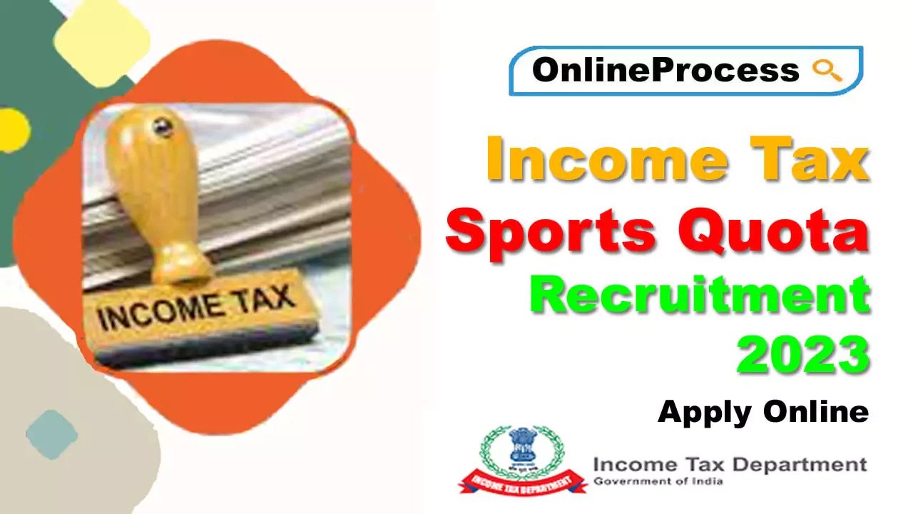 Income Tax Sports Quota Recruitment 2023
