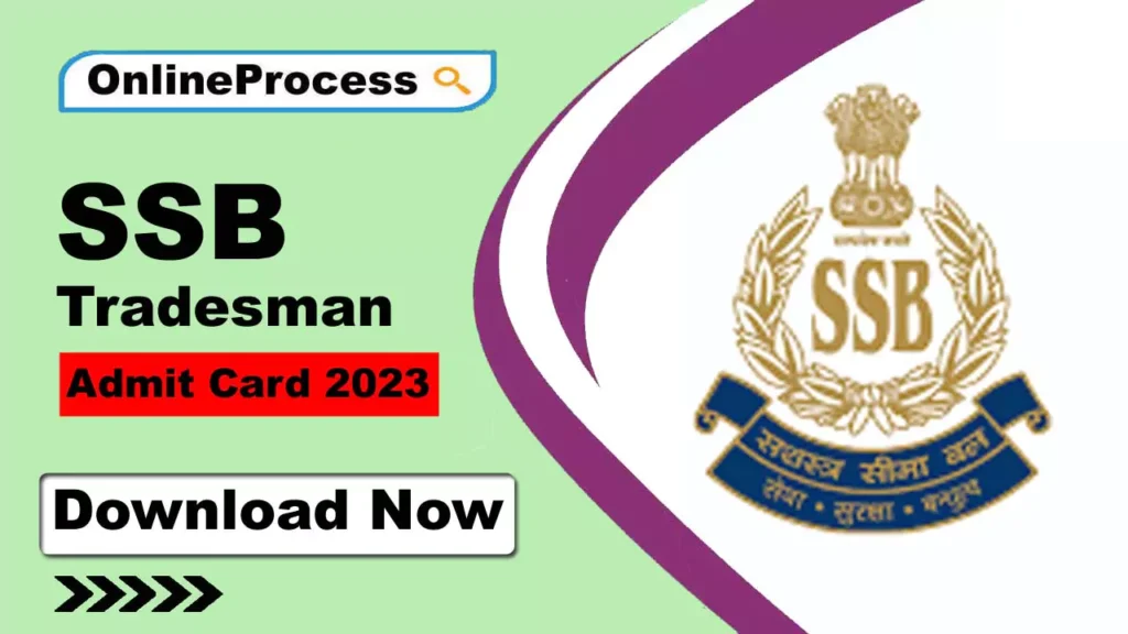 SSB Tradesman Admit Card 2023