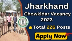 Chowkidar Vacancy 2023