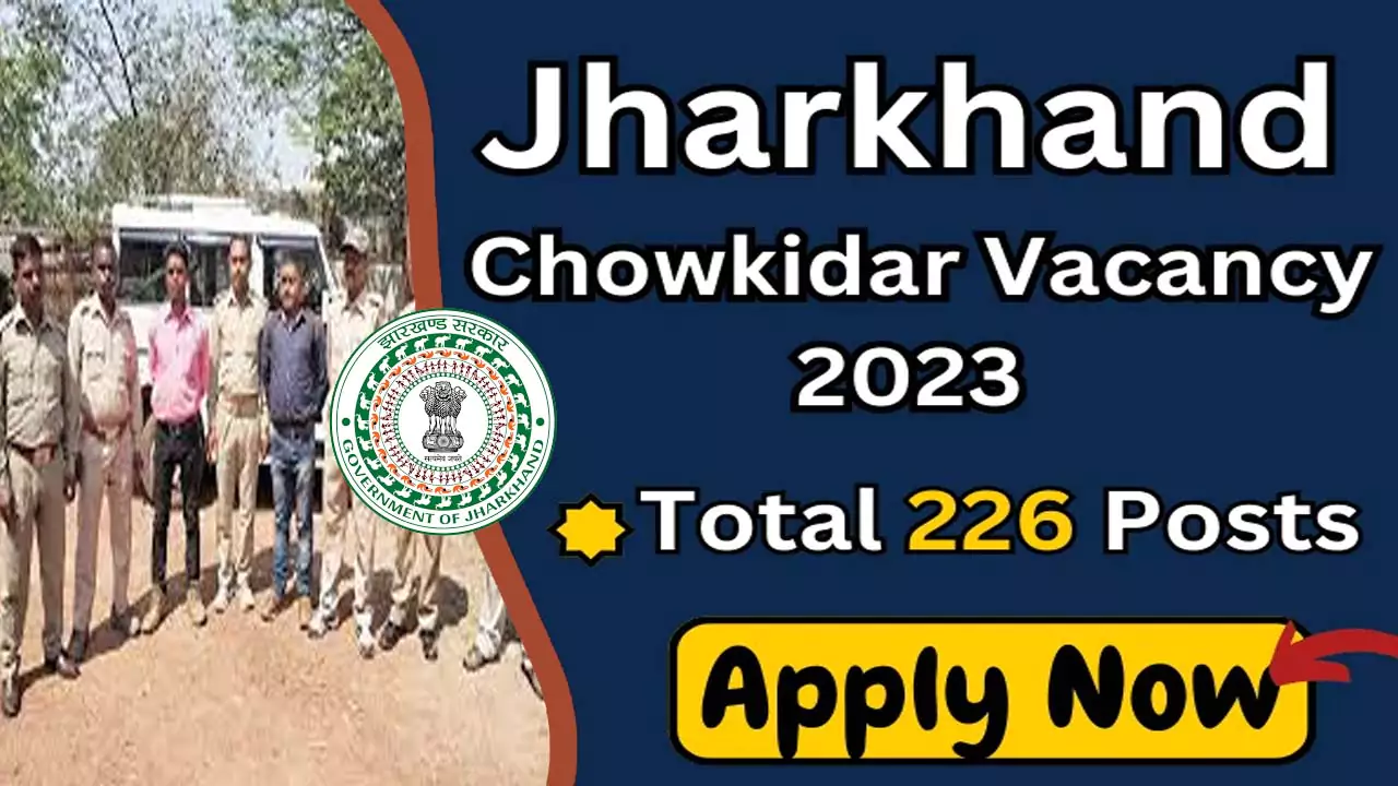 Chowkidar Vacancy 2023