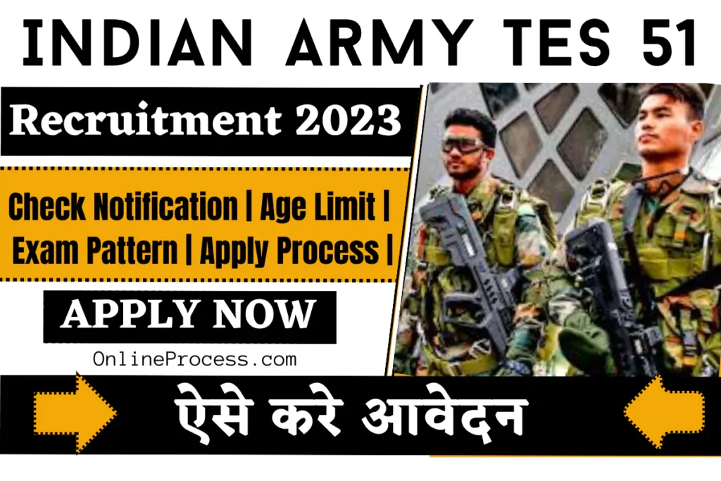 Indian Army TES 51 Recruitment 2023
