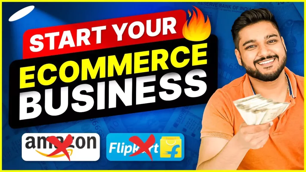How To Start E Commerce Business In India