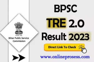 BPSC TRE 2.0 Result 2023 PDF Download