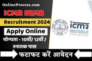 ICMR NIMR Recruitment 2024
