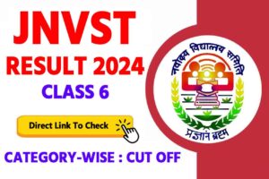 JNVST Result 2024 Class 6